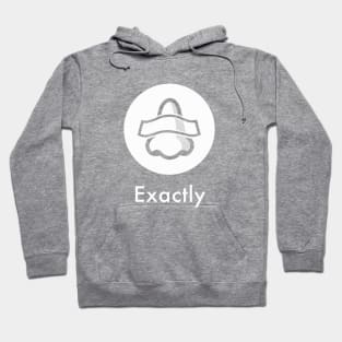 Bottle Rocket - "Exactly" T-Shirt Hoodie